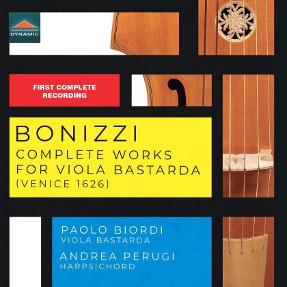 Vincenzo Bonizzi, Paulo Biordi & Andrea Perugi - Complete Works For Viola Bastarda (Venice, 1626)