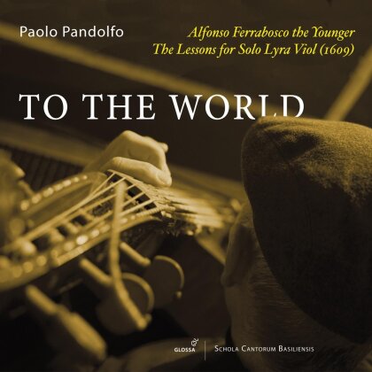 Alfonso Ferrabosco (The Younger) & Paolo Pandolfo - Complete Music For Solo Lyra Viol (2 CDs)