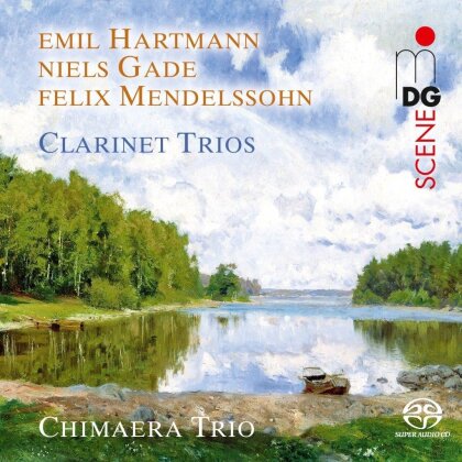 Chimaera Trio, Emil Wilhelm Emilius Zinn Hartmann (1836-1898), Niels Wilhelm Gade (1817-1890) & Felix Mendelssohn-Bartholdy (1809-1847) - Clarinet Trios (Hybrid SACD)