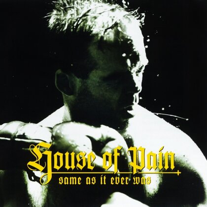 House Of Pain - Same As It Ever Was (Tommy Boy, 2024 Reissue, 30th Anniversary Edition)
