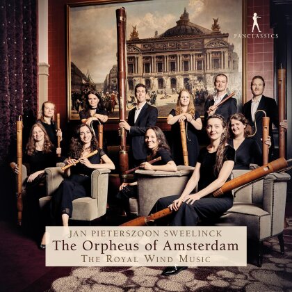 Royal Wind Music & Jan Pieterszoon Sweelinck (1562-1621) - Orpheus Of Amsterdam