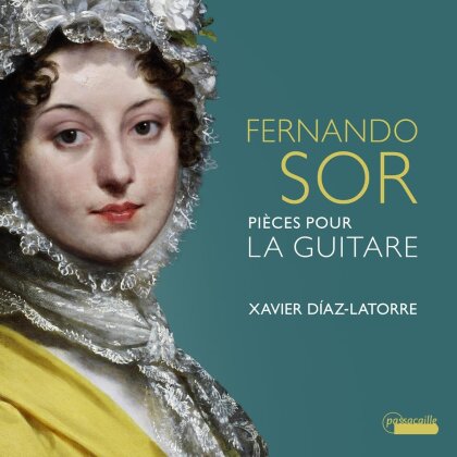 Fernando Sor (1778-1839) & Xavier Díaz-Latorre - Pieces Pour La Guitare