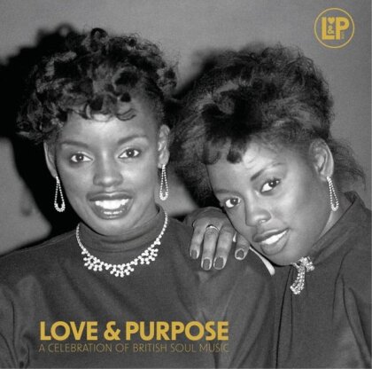 Love & Purpose - A Celebration of British Soul Music (2 LPs)