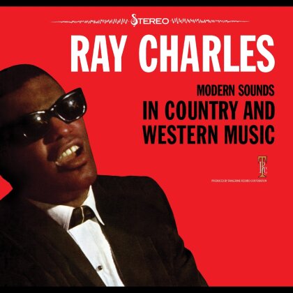 Ray Charles - Modern Sounds In Country And Western Music (2024 Reissue, Tangerine Records)