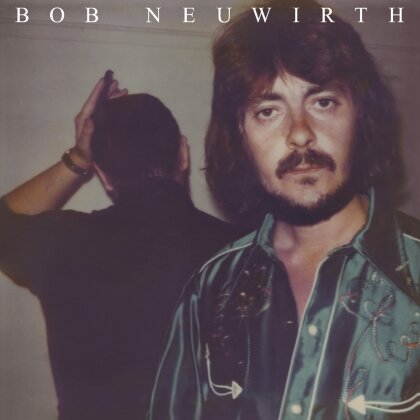 Bob Neuwirth - --- (2024 Reissue)