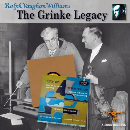 Frederick Grinke & Ralph Vaughan Williams (1872-1958) - Ralph Vaughan Williams: The Grinke Legacy