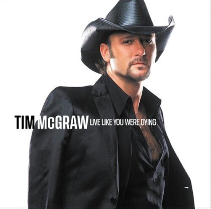 Tim McGraw - Live Like Your Were Dying (2024 Reissue, Word Entrertainment, 20th Anniversary Edition, LP)