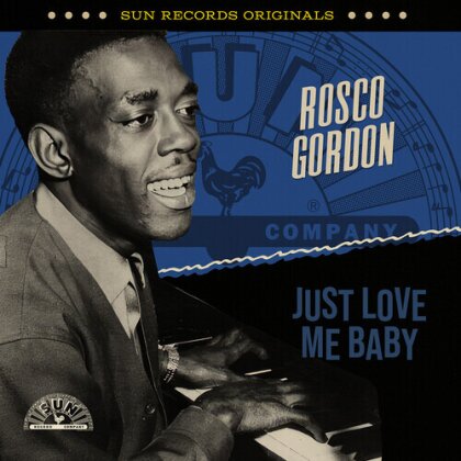 Rosco Gordon - Sun Records Originals: Just Love Me Baby (CD-R, Manufactured On Demand)