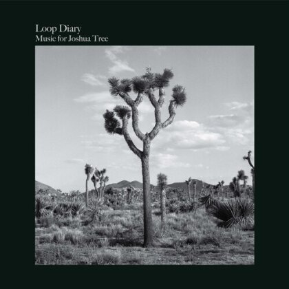 Loop Diary - Music For Joshua Tree (Limited Edition, LP)