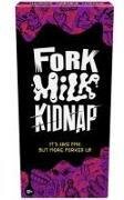 Fork Milk Kidnap