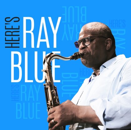 Ray Blue - Here s Ray Blue