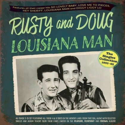 Rusty And Doug - Louisiana Man: The Singles Collection 1953-62 (2 CD)