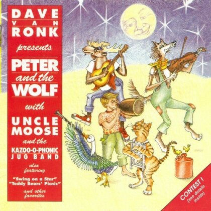 Dave Van Ronk & Uncle Moose - Presents Peter And The Wolf