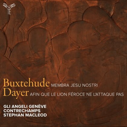 Gli Angeli, MacLeod Stephan & Dietrich Buxtehude (1637-1707) - Membra Jesu Nostri/Afin que le lion féroce ne