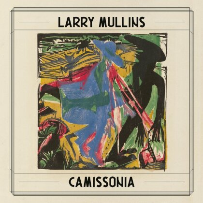 Larry Mullens - Camissonia (LP)