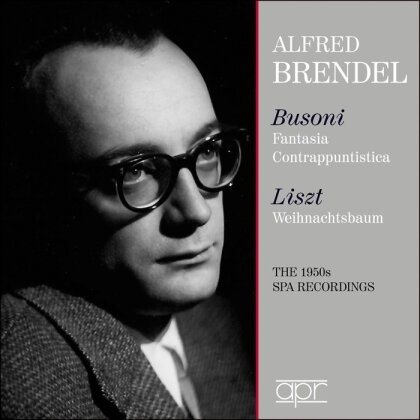 Alfred Brendel, Ferruccio Busoni (1866-1924) & Franz Liszt (1811-1886) - Alfred Brendel Plays Busoni & Liszt