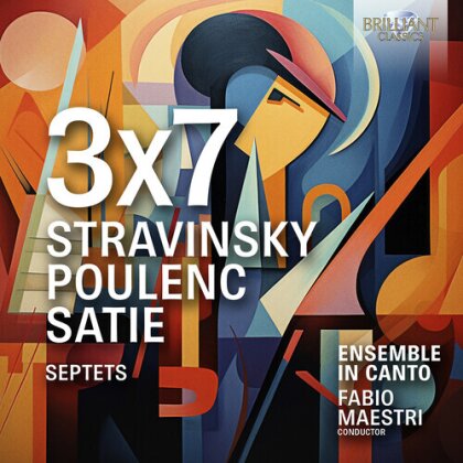 Ensemble In Canto, Francis Poulenc (1899-1963) & Igor Strawinsky (1882-1971) - 3X7 - Septets