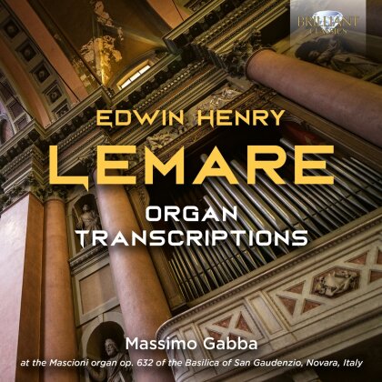Edwin Henry Lemare & Massimo Gabba - Organ Transcriptions