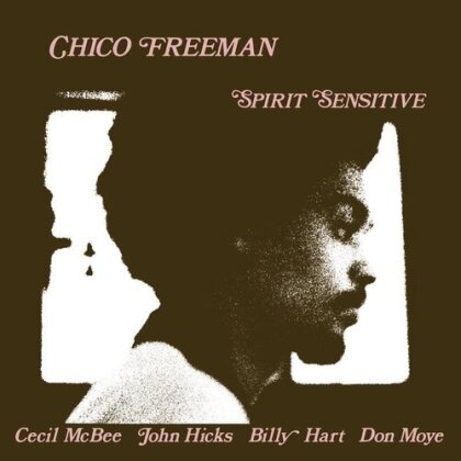 Chico Freeman - Spirit Sensitive (2024 Reissue, Analogue Productions, Gatefold, LP)