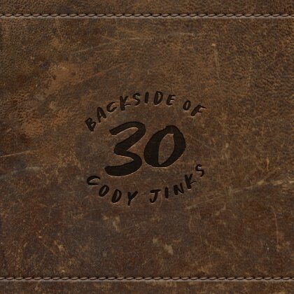 Cody Jinks - Backside Of 30 (Édition Limitée, Brown Vinyl, LP)