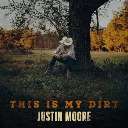 Justin Moore - This Is My Dirt (Colored, LP)