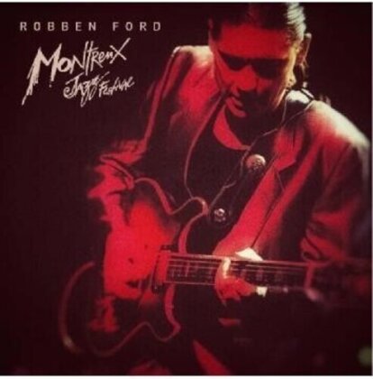 Robben Ford & The Blue Line - Live At Montreux 1993 (CD + DVD)