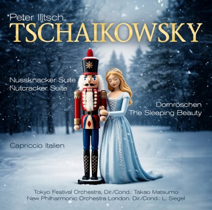 Peter Iljitsch Tschaikowsky (1840-1893) - Nussknacker-Suite-Dornröschen