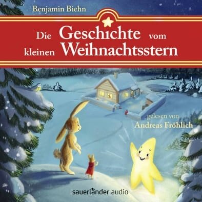 Bernd Kohlhepp & Alexander Steffensmeier - Die Geschichte vom kleinen Weihnachtsstern