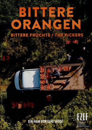 Bittere Orangen (2024) / Bittere Früchte (2014) / The Pickers (2024)