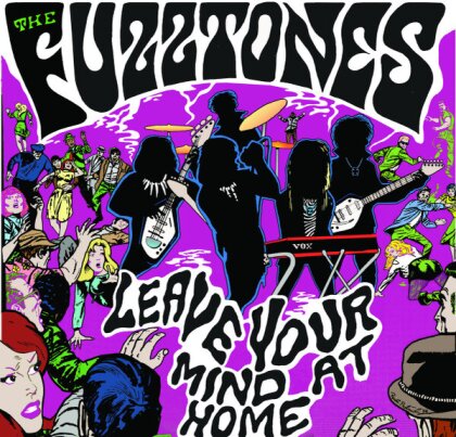 The Fuzztones - Leave Your Mind At Home (2024 Reissue, LP)