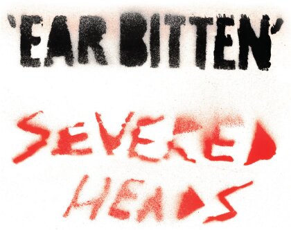 Severed Heads - Ear Bitten (LP)