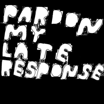 Joe Davies - Pardon My Late Response EP (12" Maxi)