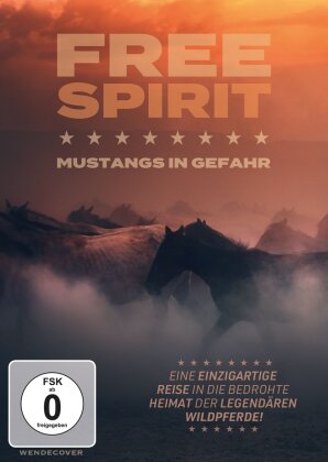 Free Spirit - Mustangs in Gefahr (2022)