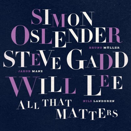 Simon Oslender, Steve Gadd & Will Lee - All That Matters (LP)