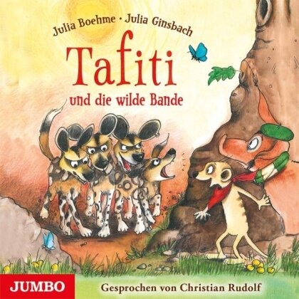 Christian Rudolf & Julia Boehme - Tafiti Und Die Wilde Bande