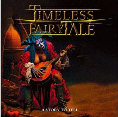 Timeless Fairytale - Story To Tell (Avalon Japan, Bonustrack, Japan Edition)