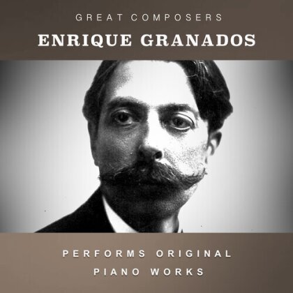 Enrique Granados (1867-1916) - Condon Collection: Masters Of The Piano Roll (CD-R, Manufactured On Demand)