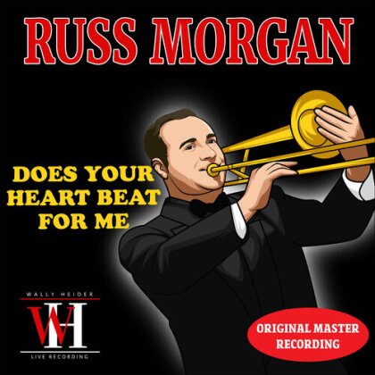 Russ Morgan - Does Your Heart Beat For Me? - Wally Heider (CD-R, Manufactured On Demand)