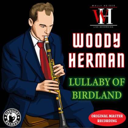 Woody Herman - Lullaby Of Birdland - The Wally Heider Recordings (CD-R, Manufactured On Demand)