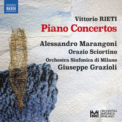 Orchestra Sinfonica di Milano, Vittorio Rieti (1898-1994), Giuseppe Grazioli & Alessandro Marangoni - Piano Concertos