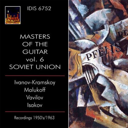 Malukoff, Vavilov, Isakov & Alexander Ivanov-Kramskoi - Masters Of The Guitar, Vol. 6 - Soviet Union