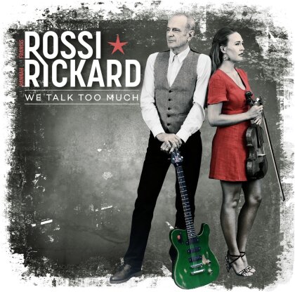 Francis Rossi (Status Quo) & Hannah Rickard - We Talk Too Much (Jewel Case)