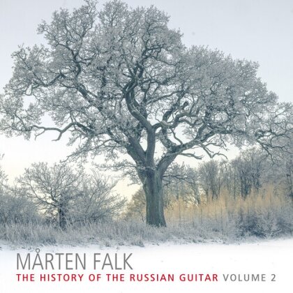 Mårten Falk - Marten Falk - The History Of The Russian Guitar