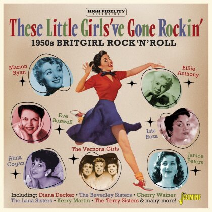 These Little Girls' ve Gone Rockin' - 1950s Britgirl Rock & Roll