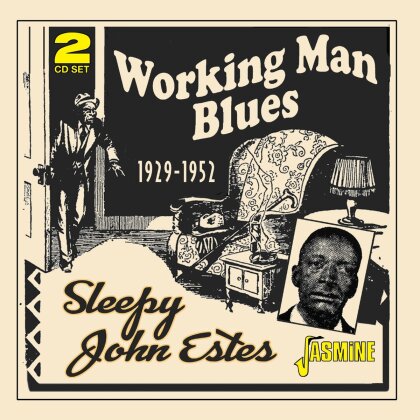 Sleepy John Estes - Working Man Blues 1929-1952 (Jasmine Records, 2 CDs)