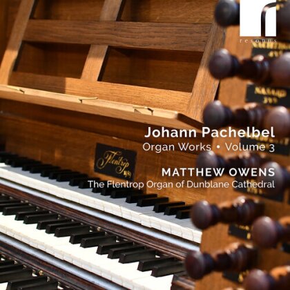 Johann Pachelbel (1653-1706) & Matthew Owens - Organ Works Vol. 3