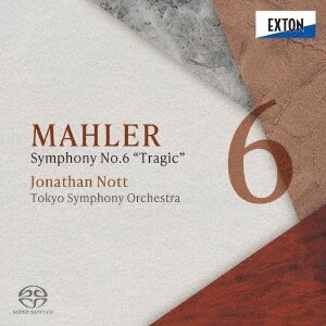 Gustav Mahler (1860-1911), Jonathan Nott & Tokyo Symphony Orchestra - Symphony No.6 'Tragic' (Japan Edition, SACD + CD)