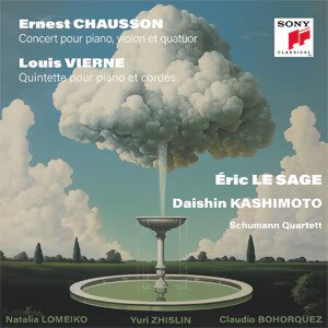 Daishin Kashimoto, Schumann Quintett, Ernest Chausson (1855-1899), Louis Vierne (1870-1937) & Éric Le Sage - Concert pour piano, violon et quatuor, Quintette pour piano et cordes