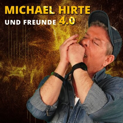 Michael Hirte - Michael Hirte und Freunde 4.0 (2 CDs)