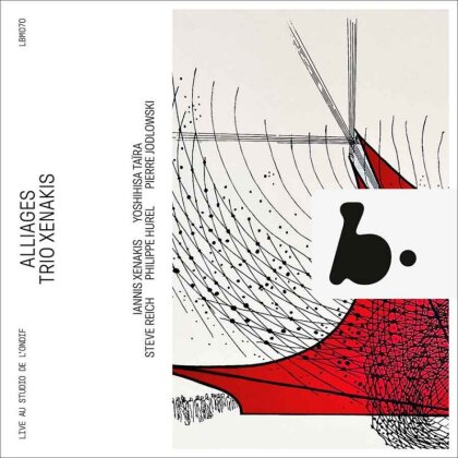 Trio Xenakis, Iannis Xenakis (1922-2001), Yoshihisa Taïra, Steve Reich (*1936), … - Alliages